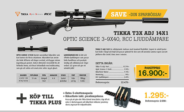 Tikka T3x adj 14x1 optic science 3-9x40, RCC Ljuddämpare